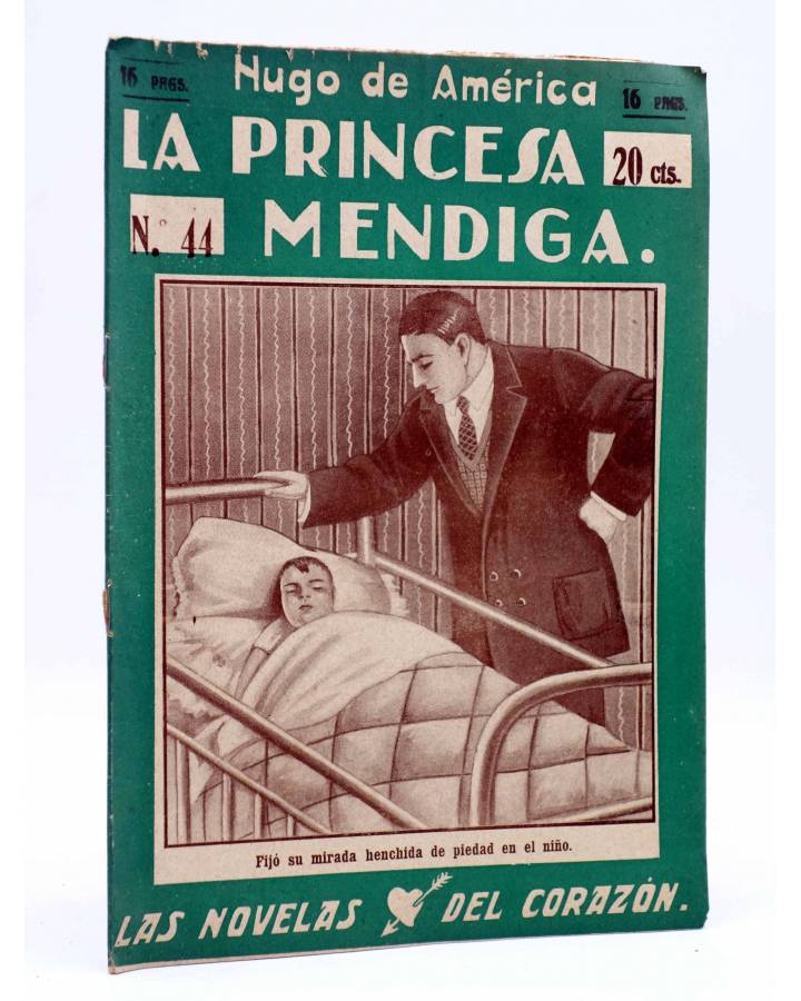Cubierta de LAS NOVELAS DEL CORAZÓN. LA PRINCESA MENDIGA 44 (Hugo De América) Vecchi Circa 1920