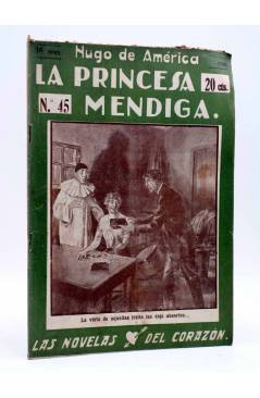 Cubierta de LAS NOVELAS DEL CORAZÓN. LA PRINCESA MENDIGA 45 (Hugo De América) Vecchi Circa 1920