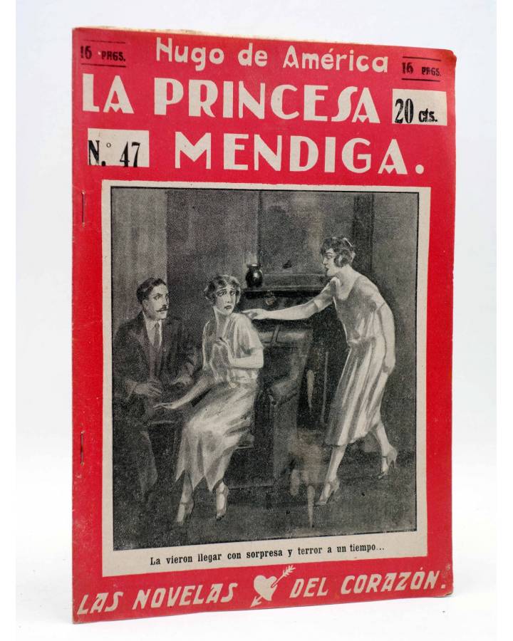 Cubierta de LAS NOVELAS DEL CORAZÓN. LA PRINCESA MENDIGA 47 (Hugo De América) Vecchi Circa 1920
