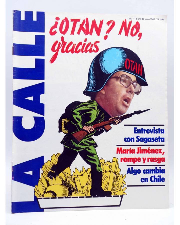 Cubierta de REVISTA LA CALLE 118. ¿OTAN? NO GRACIAS (Vvaa) Cultura y Prensa 1980. TRANSICIÓN