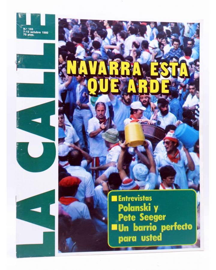 Cubierta de REVISTA LA CALLE 133. NAVARRA ESTÁ QUE ARDE. POLANSKI (Vvaa) Cultura y Prensa 1980. TRANSICIÓN