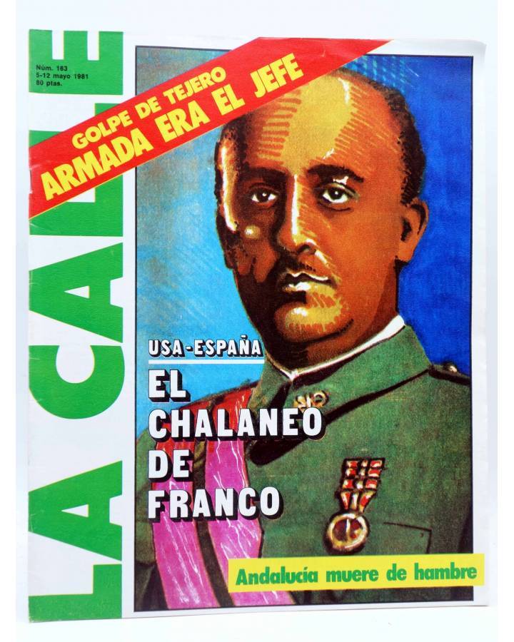 Cubierta de REVISTA LA CALLE 163. EL CHALANEO DE FRANCO (Vvaa) Cultura y Prensa 1981. TRANSICIÓN