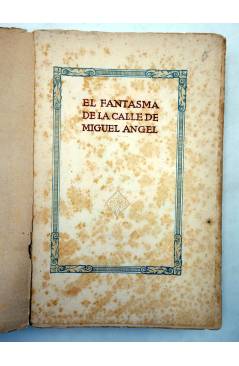 Muestra 1 de EL FANTASMA DE LA CALLE DE MIGUEL ÁNGEL (Enrique Bordeaux) Gustavo Gili 1924