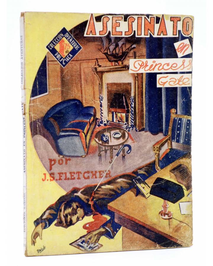 Cubierta de COLECCIÓN AVENTURAS - POLICIACA 15. ASESINATO EN EL PRINCESS GATE (J.S. Fletcher) Marisal 1940