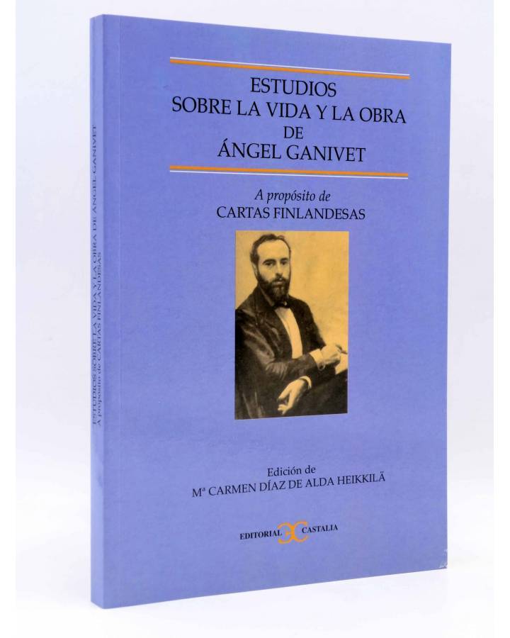 Cubierta de ESTUDIOS SOBRE LA VIDA Y LA OBRA DE ÁNGEL GANIVET. A PROPÓSITO DE CARTAS FINLANDESAS (Vvaa) Castalia 2000