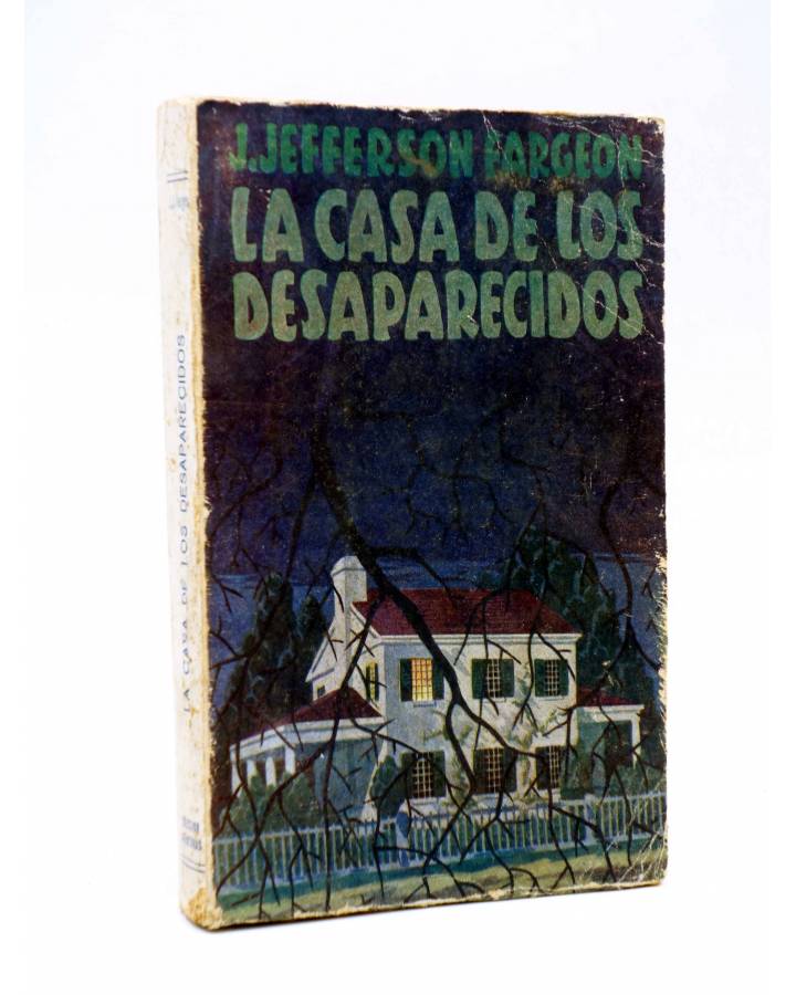 Cubierta de COLECCIÓN AVENTURAS. LA CASA DE LOS DESAPARECIDOS (J. Jefferson Fargeon) EPESA 1945