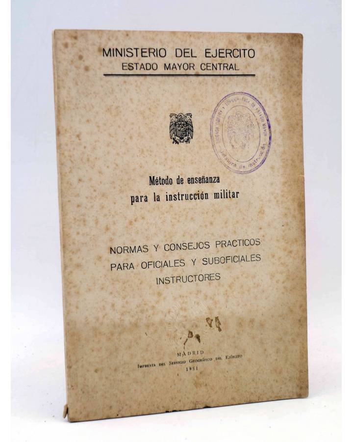 Cubierta de NORMAS Y CONSEJOS PRÁCTICOS PARA OFICIALES Y SUBOFICIALES INSTRUCTORES. Ministerio del Ejército 1951