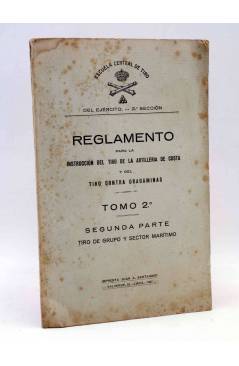 Cubierta de REGLAMENTO PARA LA INSTRUCCIÓN DEL TIRO DE LA ARTILLERÍA DE COSTA Y DEL TIRO CONTRA DRAGAMINAS TOMO 2º. 1927
