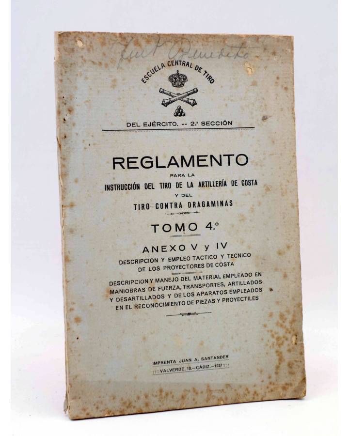 Cubierta de REGLAMENTO PARA LA INSTRUCCIÓN DEL TIRO DE LA ARTILLERÍA DE COSTA Y DEL TIRO CONTRA DRAGAMINAS TOMO 4º. 1927
