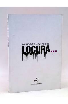Cubierta de LOCURA (Mario De Sá-Carneiro) Menoscuarto 2010