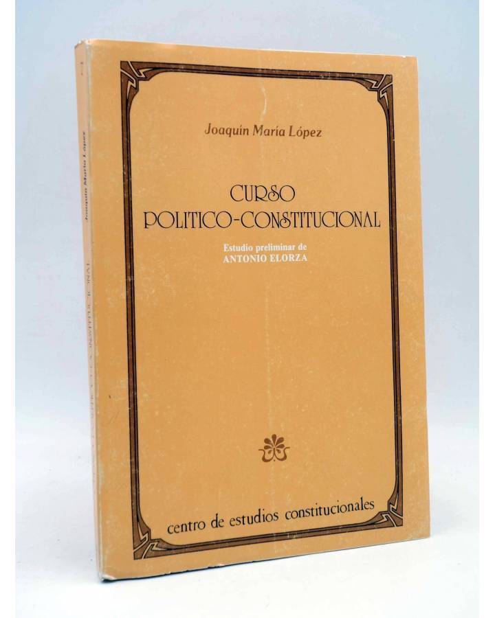Cubierta de Clásicos del Pensamiento Político y Constitucional Español 7. CURSO POLÍTICO CONSTITUCIONAL (Joaquín María L