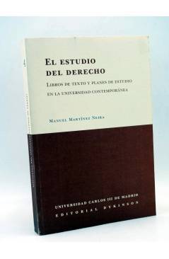 Cubierta de Biblioteca del Instituto Antonio Nebrija 4. EL ESTUDIO DEL DERECHO (Manuel Martínez Neira) Dykinson 2001