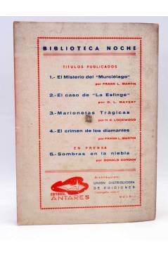 Contracubierta de BIBLIOTECA NOCHE 4. EL CRIMEN DE LOS DIAMANTES (Frank L. Martin) Antares 1943. DIFICIL
