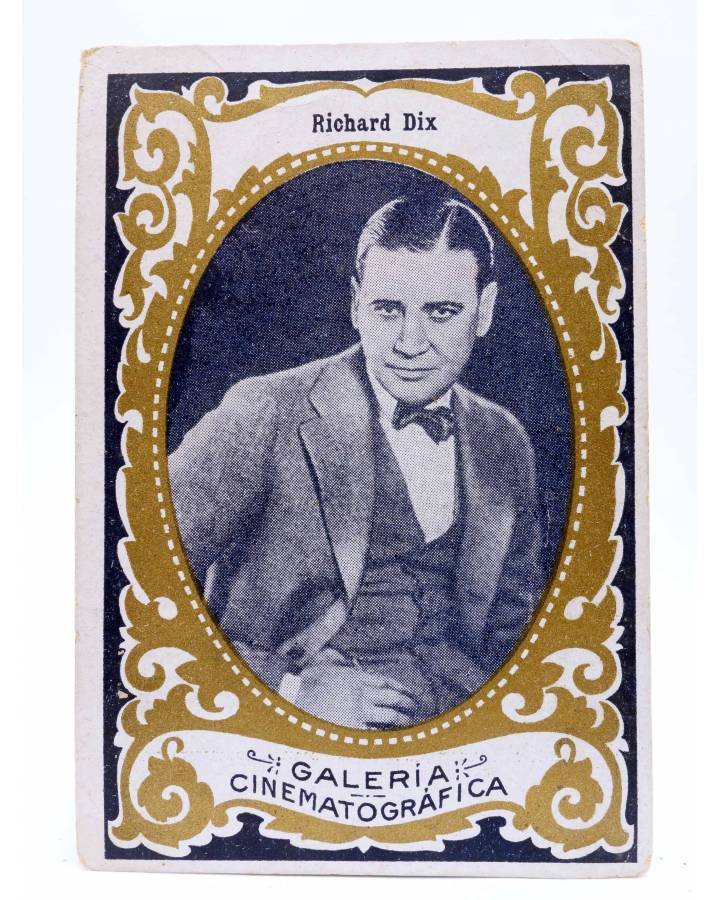 Cubierta de CROMO GALERÍA CINEMATOGRÁFICA Serie B nº 13. RICHARD DIX. Chocolates Riucord Circa 1930