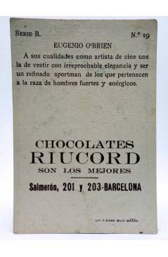 Contracubierta de CROMO GALERÍA CINEMATOGRÁFICA Serie B nº 19. EUGENIO O’BRIEN. Chocolates Riucord Circa 1930