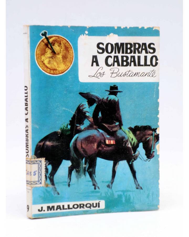 Cubierta de LOS BUSTAMANTE 9. SOMBRAS A CABALLO (J. Mallorquí) Cid 1962
