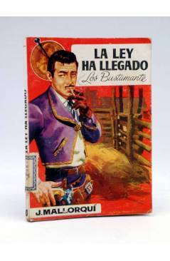 Cubierta de LOS BUSTAMANTE 10. LA LEY HA LLEGADO (J. Mallorquí) Cid 1962