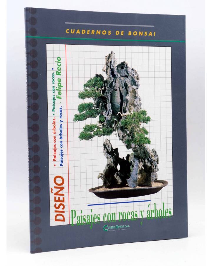 Cubierta de CUADERNOS DE BONSAI. PAISAJES CON ROCAS Y ÁRBOLES (Felipe Recio) Croma Press 1983