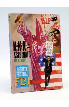 Cubierta de FBI F.B.I. 89?. K+K+K ASESINATO (Ros M. Talbot) Rollán 1968