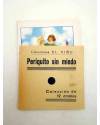 Muestra 7 de COLECCIONES EL NIÑO PERIQUITO SIN MIEDO COLECCIÓN DE 12 CROMOS. COMPLETA. J. Barguñó Circa 1950