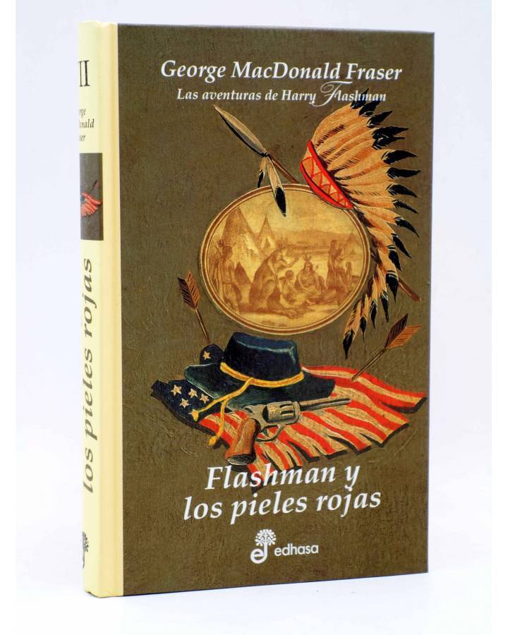 Cubierta de LAS AVENTURAS DE HARRY FLASHMAN VII 7. FLASHMAN Y LOS PIELES ROJAS (George Macdonald Fraser) Edhasa 1999