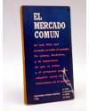 Contracubierta de ENCICLOPEDIA POPULAR ILUSTRADA SERIE H 14. EL MERCADO COMÚN (Eduardo Arce) G.P. 1962
