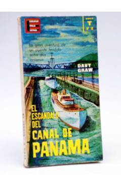 Cubierta de ENCICLOPEDIA POPULAR ILUSTRADA SERIE T 13. EL ESCÁNDALO DEL CANAL DE PANAMÁ (Davy Graw) G.P. 1962
