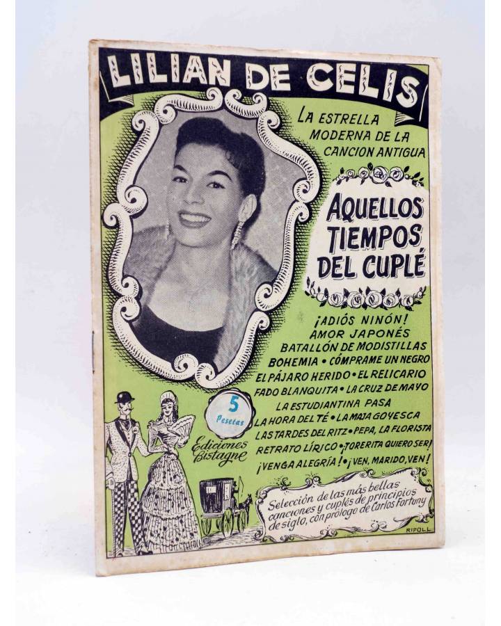 Cubierta de CANCIONERO. LILIAN DE CELIS. AQUELLOS TIEMPOS DEL CUPLÉ. Bistagne Circa 1950