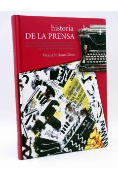 Cubierta de HISTORIA DE LA PRENSA VALENCIANA (Vicent Soriano Ginés) Valencia 2006