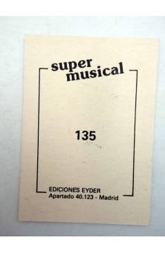 Contracubierta de CROMO SUPER MUSICAL 135. EMILIO JOSÉ (Emilio José) Eyder Circa 1980