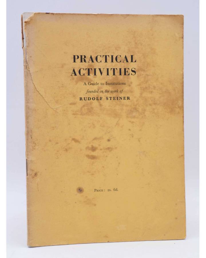 Cubierta de PRACTICAL ACTIVITIES. A GUIDE TO INSTITUTIONS FOUNDED ON THE WORK OF RUDOLPH STEINER. Garden City Press 1969