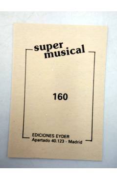 Contracubierta de CROMO SUPER MUSICAL 160. AGUSTÍN PANTOJA (Agustín Pantoja) Eyder Circa 1980