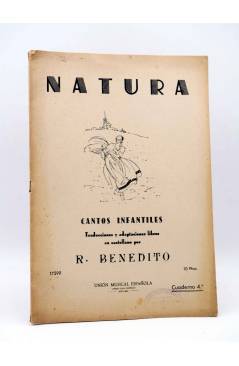 Cubierta de NATURA. CANTOS INFANTILES CUADERNO 4º (R. Benedito) Unión Musical Española 1943. PARTITURAS