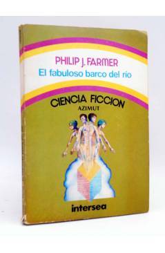 Cubierta de AZIMUT. EL FABULOSO BARCO DEL RÍO (Philip J. Farmer) Intersea 1976