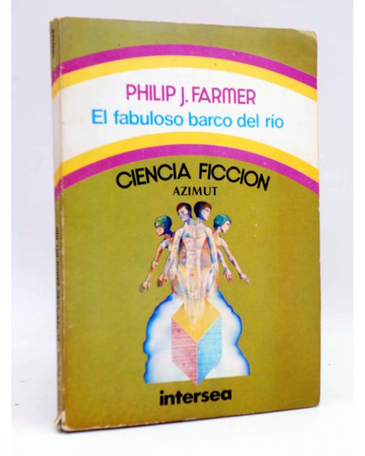 Cubierta de AZIMUT. EL FABULOSO BARCO DEL RÍO (Philip J. Farmer) Intersea 1976