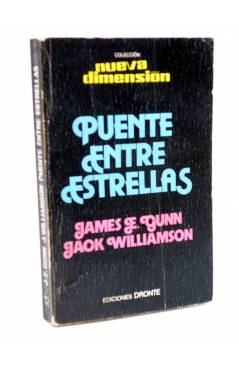Cubierta de NUEVA DIMENSIÓN 12. PUENTE ENTRE ESTRELLAS (James E. Gunn / Jack Williamson) Dronte 1976