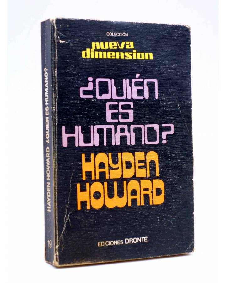 Cubierta de NUEVA DIMENSIÓN 19. ¿QUIÉN ES HUMANO? (Hayden Howard) Dronte 1977