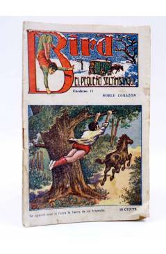 Cubierta de BIRD EL PEQUEÑO SALTIMBANQUI 11. Noble corazón (Eleme) Librería Granada Circa 1920