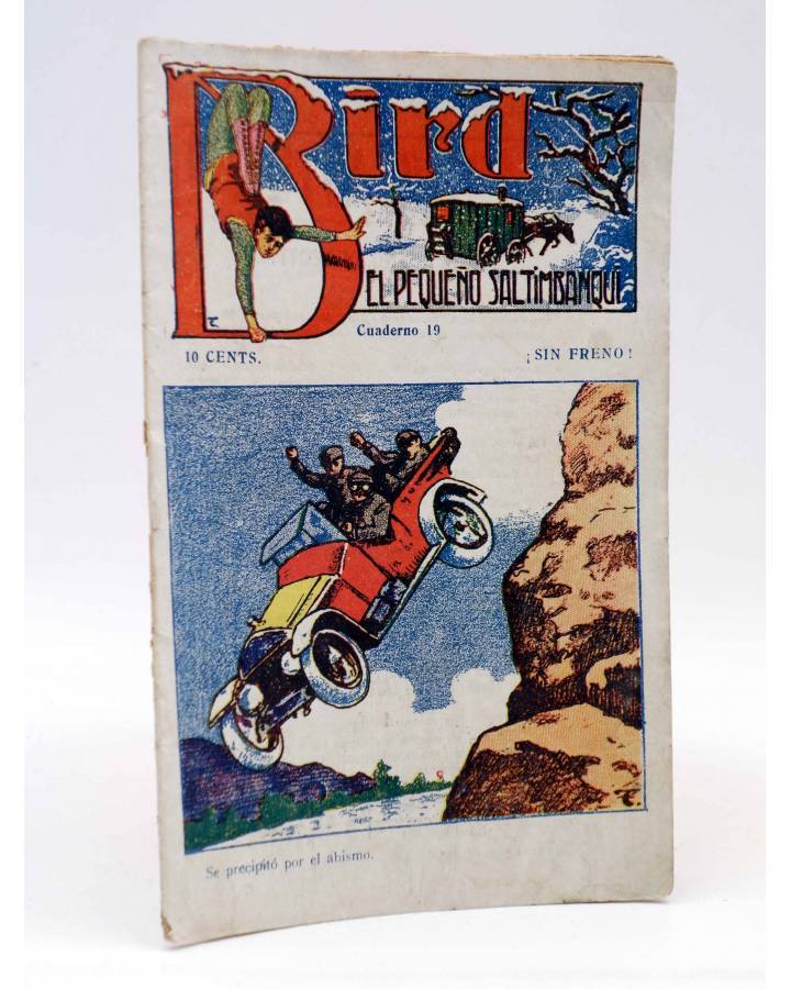 Cubierta de BIRD EL PEQUEÑO SALTIMBANQUI 19. ¡Sin freno! (Eleme) Librería Granada Circa 1920