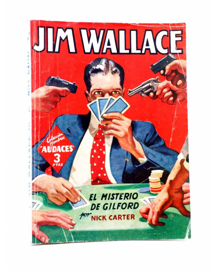 Cubierta de HOMBRES AUDACES 166. JIM WALLACE 10: EL MISTERIO DE GILFORD (Nick Carter) Molino 1948