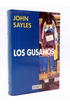 Cubierta de LOS GUSANOS (John Sayles) Debate 1999