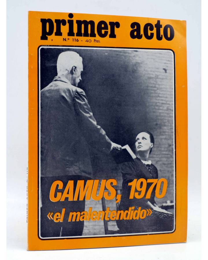 Cubierta de PRIMER ACTO. REVISTA DE TEATRO 116. CAMUS 1970: EL MALENTENDIDO (Vvaa) Primer Acto 1970