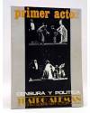 Cubierta de PRIMER ACTO. REVISTA DE TEATRO 131. CENSURA Y POLÍTICA (Vvaa) Primer Acto 1971