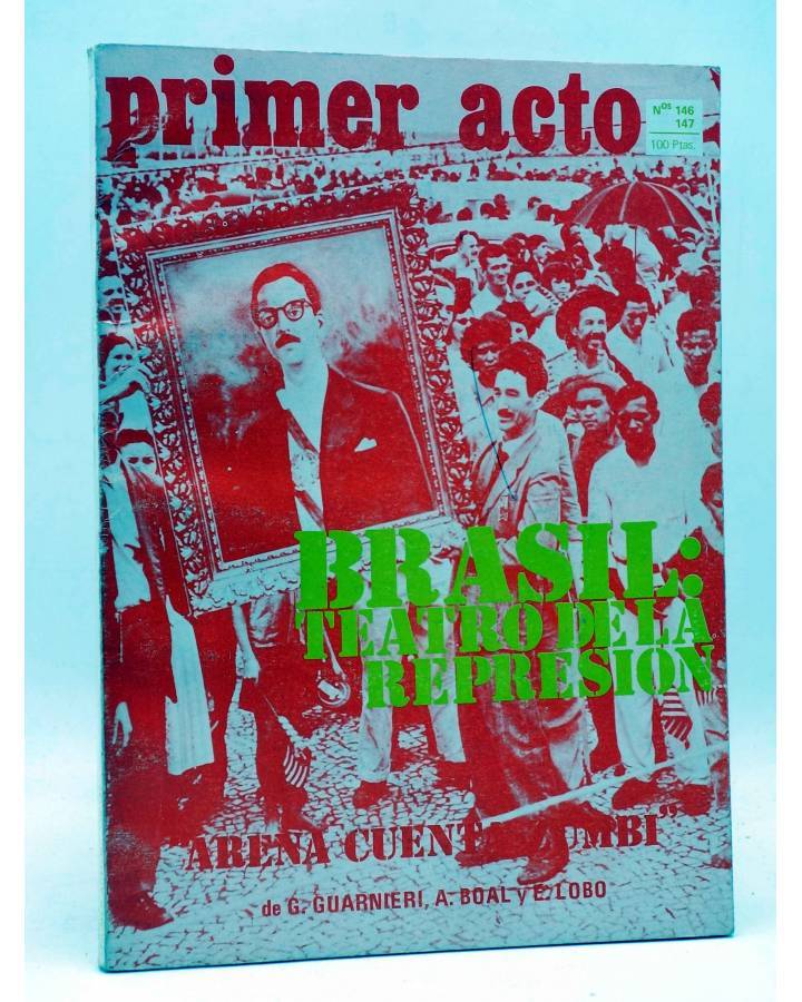 Cubierta de PRIMER ACTO. REVISTA DE TEATRO 146-147. BRASIL TEATRO DE LA RESISTENCIA (Vvaa) Primer Acto 1972