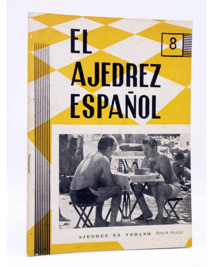 Cubierta de REVISTA EL AJEDREZ ESPAÑOL 63 / 8 - 1961. AGOSTO. AJEDREZ EN VERANO (Vvaa) FEDA 1961
