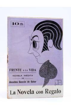 Cubierta de LA NOVELA CON REGALO AÑO II Nº 14. FRENTE A LA VIDA (Anselmo Gascón De Gotor) Valencia 1917