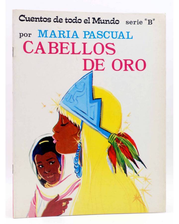 Cubierta de CUENTOS DE TODO EL MUNDO SERIE B 24. CABELLOS DE ORO (Sotillos / María Pascual) Toray 1975