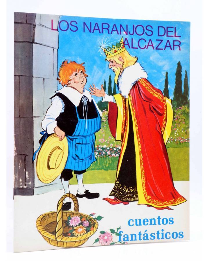 Cubierta de CUENTOS FANTÁSTICOS 4. LOS NARANJOS DEL ALCÁZAR (Sotillos / María Pascual) Toray 1975
