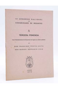 Cubierta de III CONGRESO NACIONAL DE COMUNIDADES DE REGANTES X - 10. TERCERA PONENCIA (Francisco Prieto (C.G.T.A.) / Man