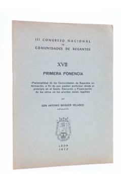 Cubierta de III CONGRESO NACIONAL DE COMUNIDADES DE REGANTES XVII - 17. PRIMERA PONENCIA (Antonio Seiquer Velasco) León 